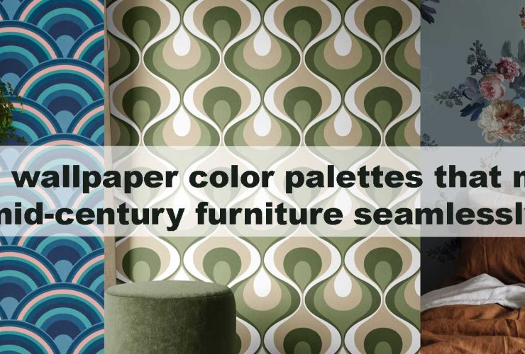 Retro wallpaper color palettes that match mid-century furniture seamlessly