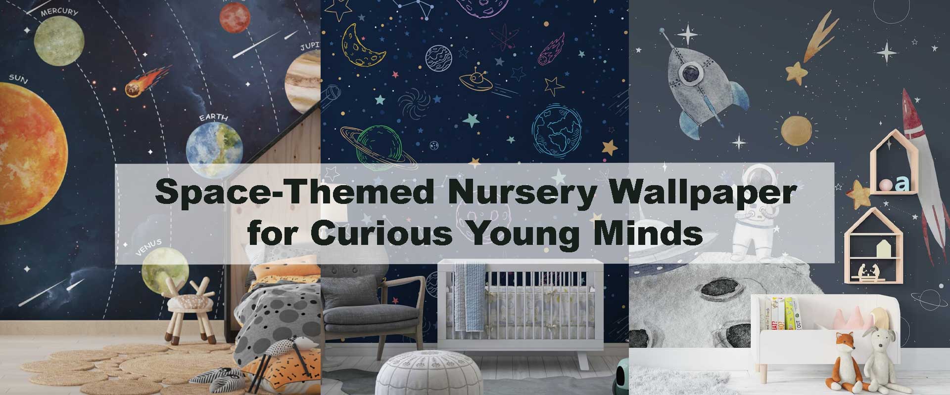 Space-Themed Nursery Wallpaper for Curious Young Minds
