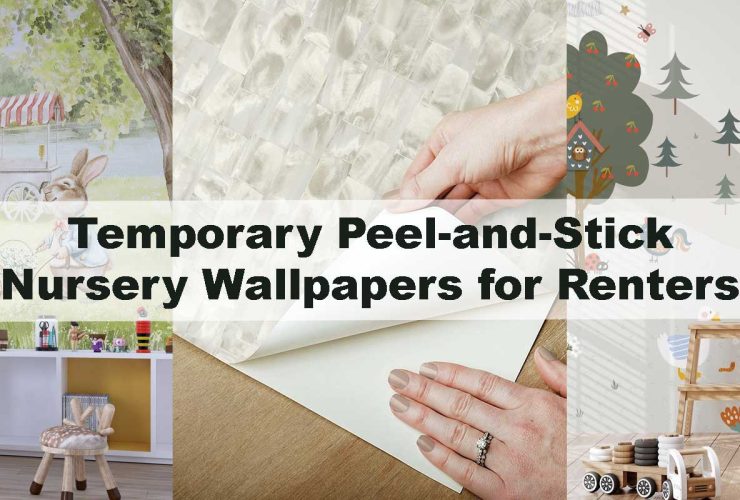 Temporary Peel-and-Stick Nursery Wallpapers for Renters