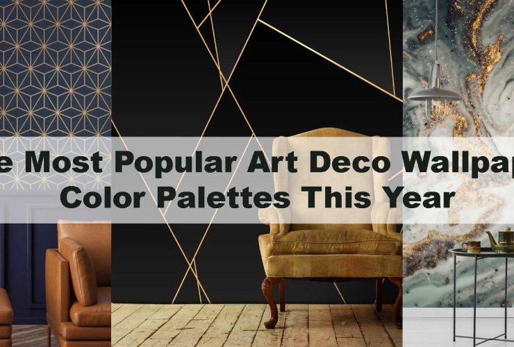 The Most Popular Art Deco Wallpaper Color Palettes This Year