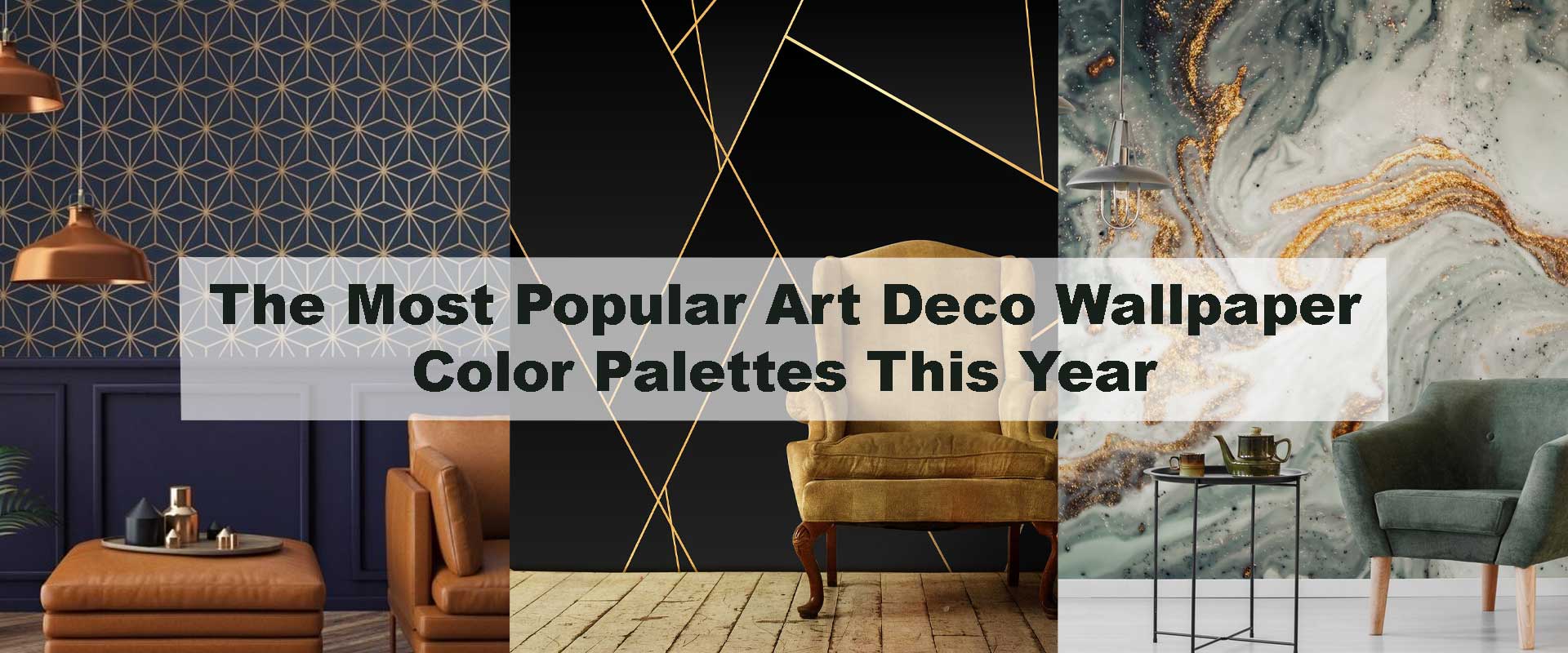 The Most Popular Art Deco Wallpaper Color Palettes This Year