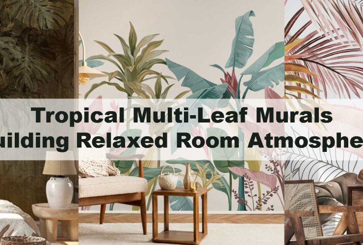 Tropical Multi-Leaf Murals Building Relaxed Room Atmosphere