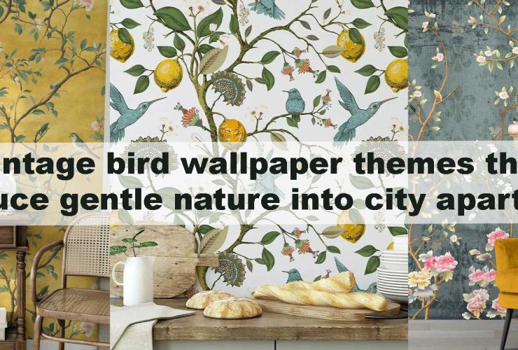 Vintage bird wallpaper themes that introduce gentle nature into city apartments